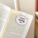 i stopped reading here read & snap bookmark - lilac