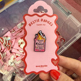 bestie badges - burn my kindle