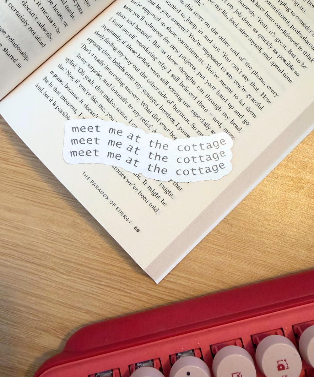 meet me at the cottage sticker